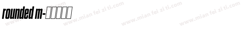 rounded m字体转换